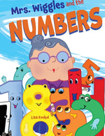 Book cover for Mrs. Wiggles and the Numbers: Read Aloud Counting Picture Book