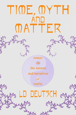 Book cover for Time, Myth and Matter