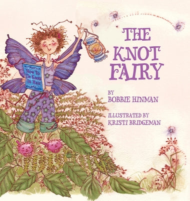 Book cover for The Knot Fairy: Winner of 7 Children's Picture Book Awards: Who Tangled My Hair While I Was Sleeping? For Kids Ages 3-7