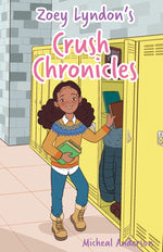 Book cover for Zoey Lyndon's Crush Chronicles