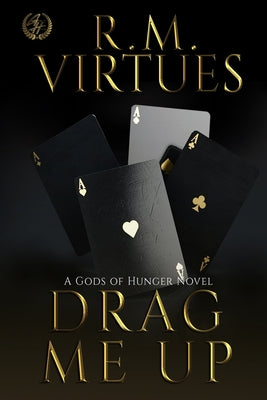 Book cover for Drag Me Up: A Gods of Hunger Novel