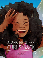 Book cover for Alana Gets Her Curls Back