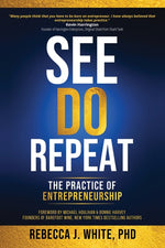 Book cover for See, Do, Repeat: The Practice of Entrepreneurship