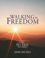 Book cover for Walking in Freedom: A Companion to Living Set Free in Christ