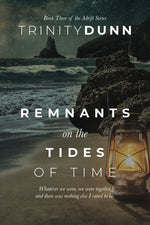 Book cover for Remnants on the Tides of Time