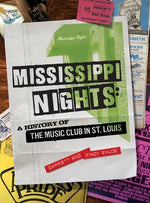 Book cover for Mississippi Nights: A History of The Music Club in St. Louis