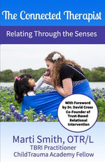 Book cover for The Connected Therapist: Relating Through the Senses
