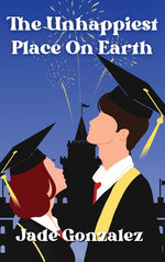 Book cover for Unhappiest Place On Earth: Can one day change everything?