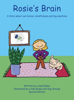 Book cover for Rosie's Brain: A Story about our Brains, Mindfulness and Big Emotions