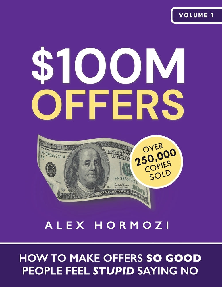 Book cover for $100M Offers: How To Make Offers So Good People Feel Stupid Saying No
