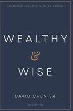 Book cover for Wealthy & Wise: How to Create Wealth by Investing in Stocks