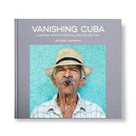 Book cover for Vanishing Cuba - Silver Edition