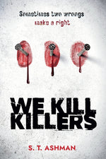 Book cover for We Kill Killers