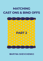 Book cover for Matching Cast Ons and Bind Offs, Part 2