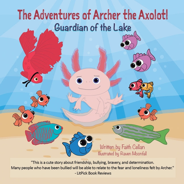 Book cover for Adventures of Archer the Axolotl: Guardian of the Lake