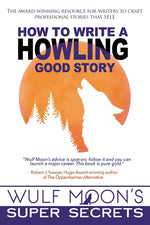 Book cover for How to Write a Howling Good Story