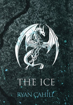Book cover for The Ice: The Bound and The Broken Novella