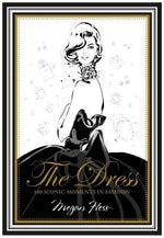 Book cover for The Dress: 100 Iconic Moments in Fashion