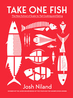Book cover for Take One Fish: The New School of Scale-To-Tail Cooking and Eating