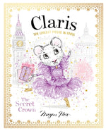 Book cover for Claris: The Secret Crown: The Chicest Mouse in Paris