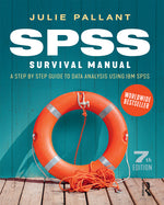 Book cover for SPSS Survival Manual: A Step by Step Guide to Data Analysis Using IBM SPSS