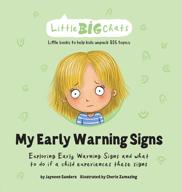 Book cover for My Early Warning Signs: Exploring Early Warning Signs and what to do if a child experiences these signs