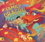 Book cover for Our Family Dragon: A Lunar New Year Story
