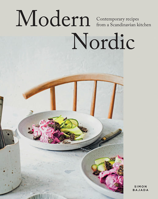 Book cover for Modern Nordic: Contemporary Recipes from a Scandinavian Kitchen