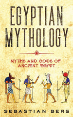 Book cover for Egyptian Mythology: Myths and Gods of Ancient Egypt (Australia)