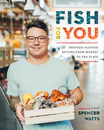 Book cover for Fish for You: Inspired Seafood Recipes from Market to Plate