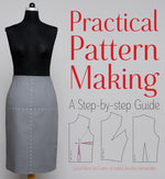 Book cover for Practical Pattern Making: A Step-By-Step Guide