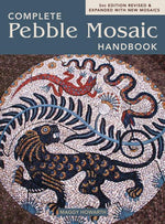 Book cover for The Complete Pebble Mosaic Handbook