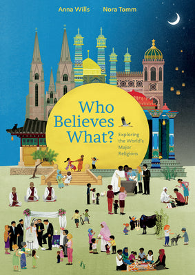 Book cover for Who Believes What?: Exploring the World's Major Religions
