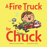 Book cover for A Fire Truck for Chuck