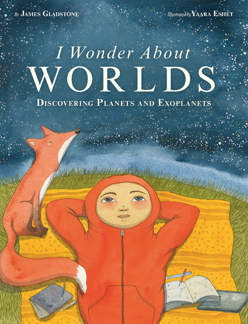 Book cover for I Wonder about Worlds: Discovering Planets and Exoplanets