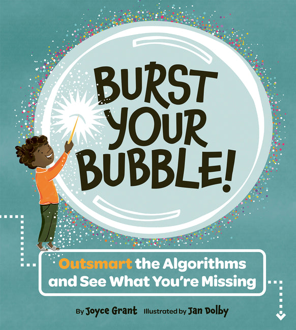 Book cover for Burst Your Bubble!: Outsmart the Algorithms and See What You're Missing