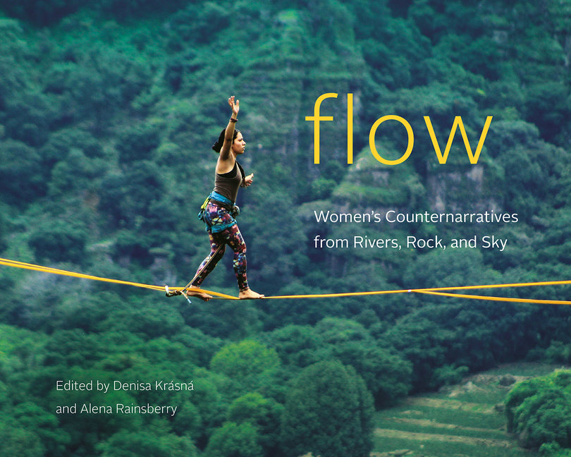 Book cover for Flow: Women's Counternarratives from Rivers, Rock, and Sky