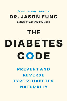 Book cover for The Diabetes Code: Prevent and Reverse Type 2 Diabetes Naturally