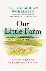 Book cover for Our Little Farm: Adventures in Sustainable Living