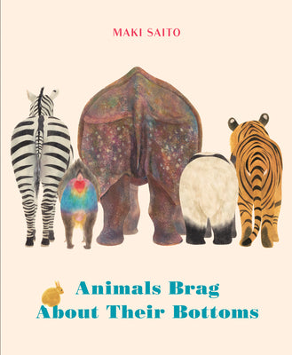 Book cover for Animals Brag about Their Bottoms