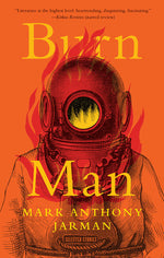 Book cover for Burn Man: Selected Stories