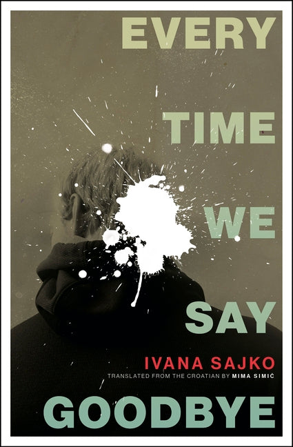 Book cover for Every Time We Say Goodbye