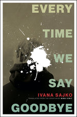 Book cover for Every Time We Say Goodbye