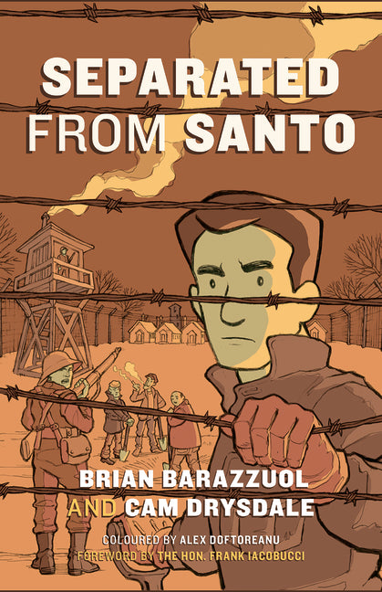 Book cover for Separated from Santo: The True Story of an Italian-Canadian Internee During the Second World War
