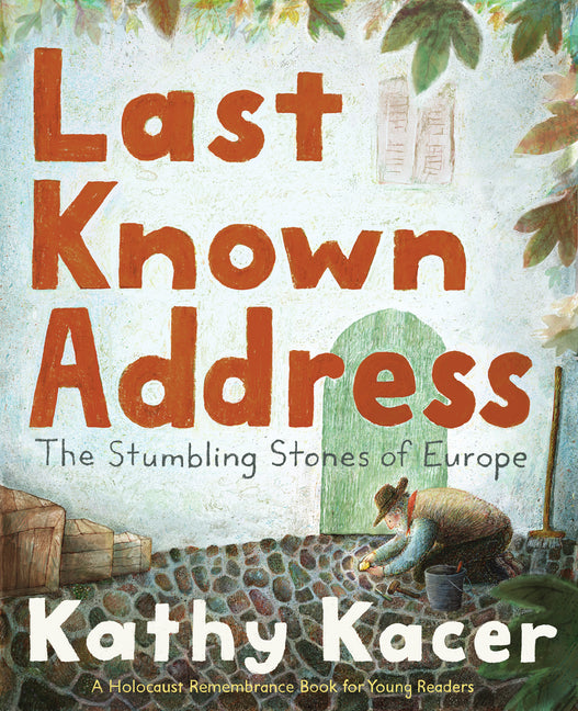 Book cover for Last Known Address: The Stumbling Stones of Europe