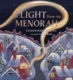 Book cover for Light from My Menorah: Celebrating Holidays Around the World