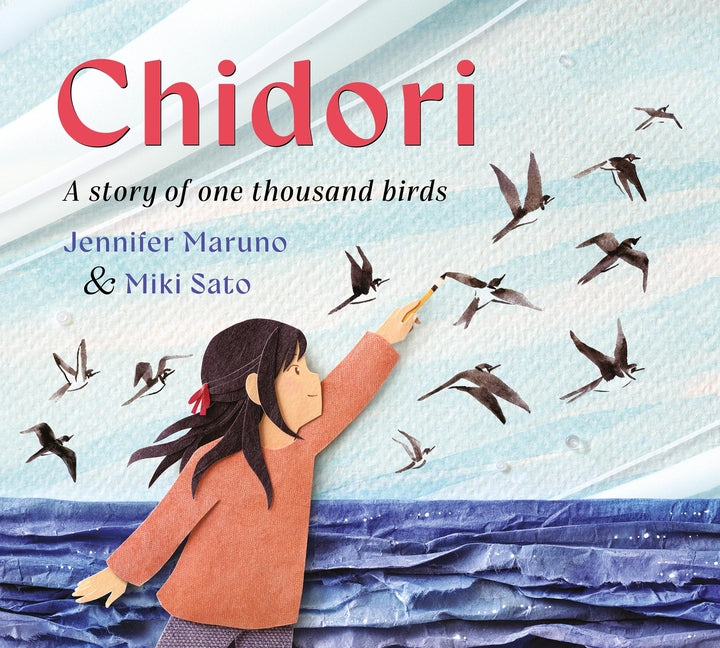 Book cover for Chidori: A Story of One Thousand Birds