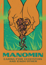 Book cover for Manomin: Caring for Ecosystems and Each Other