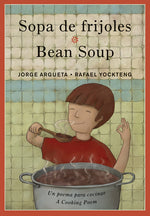 Book cover for Sopa de Frijoles / Bean Soup: Un Poema Para Cocinar / A Cooking Poem