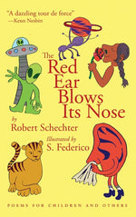 Book cover for The Red Ear Blows Its Nose: Poems for Children and Others